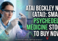 Is AtaiBeckley (ATAI) a Smart Psychedelic Medicine Stock to Buy Now?